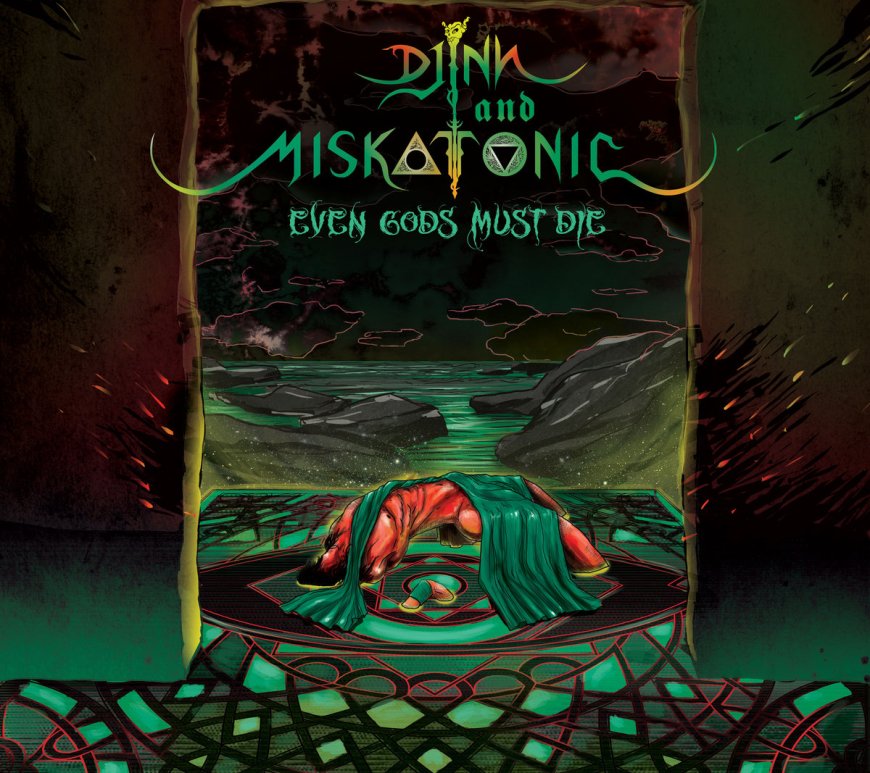 djinn and miskatonic even gods must die